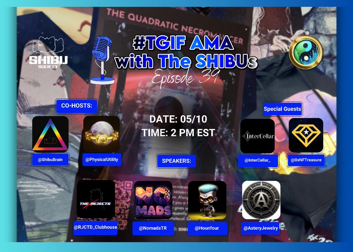 Get ready for a new episode of 🍹TGIF AMA🎙️ with SHIBU🐶 

Come hangout with us, connect with amazing Multi Chain Web3Projects 🔥 and win awesome prizes🎁

Co-hosted by: 
🌟 @Private12316
🌟 @PhysicalUtility

Date: 05/10
Time: 2 PM EST

🎙 Special Guests:
🌟 @InterCellar_
🌟