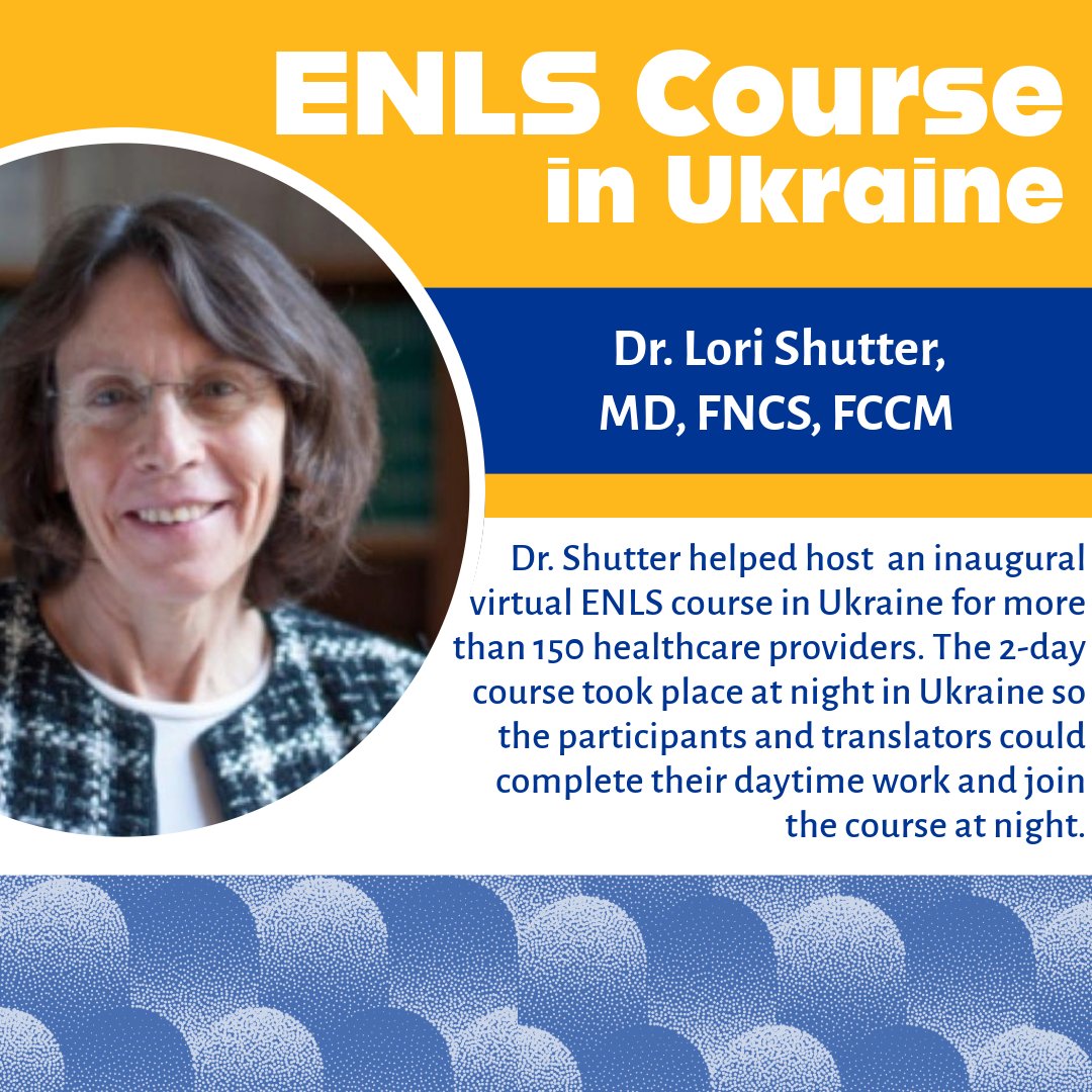 This virtual ENLS course in #Ukraine was coordinated by Dr. Roxolana Horbowyj and the World Federation of Ukrainian Medical Associations. Dr. Shutter helped host this inaugural virtual course for more than 150 healthcare providers.
