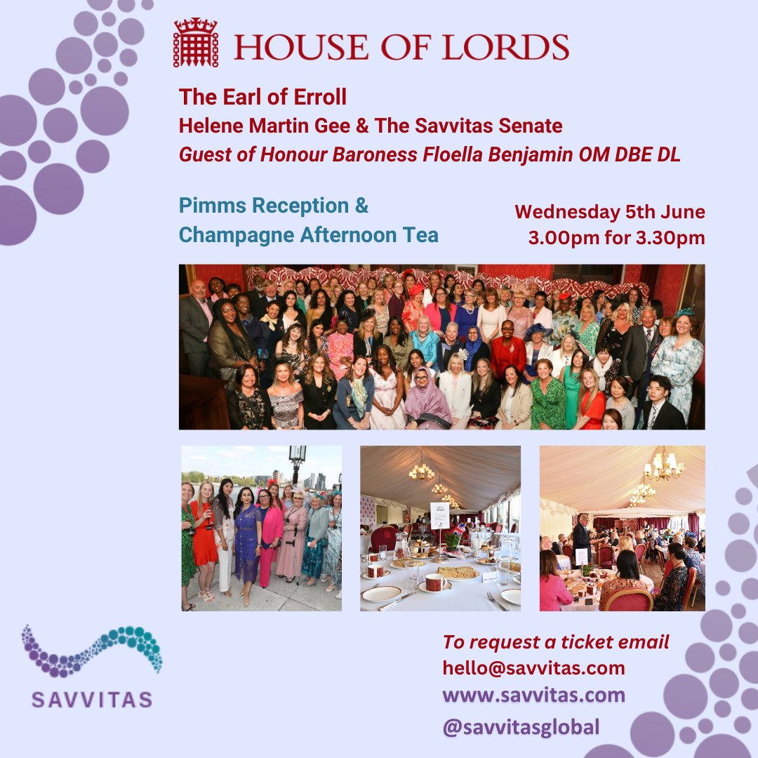 In just 4-weeks it’s our annual extravaganza! Hosted by @merltheearl @HeleneMartinGee & The Savvitas Senate with Guest of Honour @FloellaBenjamin @UKHouseofLords for Champagne Afternoon Tea #WomenofInfluence