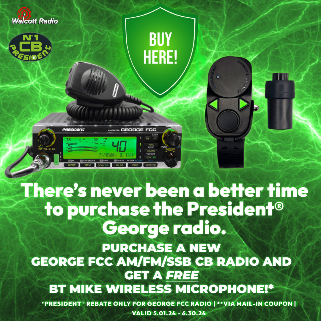 walcottradio's tweet photo. There's never been a better time to purchase a NEW President George FCC CB Radio! 

This time around, President's offering a FREE BT MIKE with the purchase of a new George FCC CB Radio! 

BUY HERE: https://t.co/3Isv7ICx4M 

MAIL-IN REBATE FORM HERE: https://t.co/xvTwbOXSlL https://t.co/hpunufkz1q