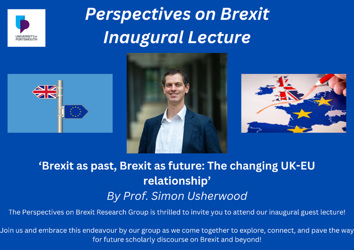 The Perspectives on Brexit Research Group is holding its inaugural guest lecture with @Usherwood, entitled: 'Brexit as past, Brexit as future: The changing UK-EU relationship' For further info and to register: shorturl.at/qwER2 @UoPHumSS @UoP_SASHPL