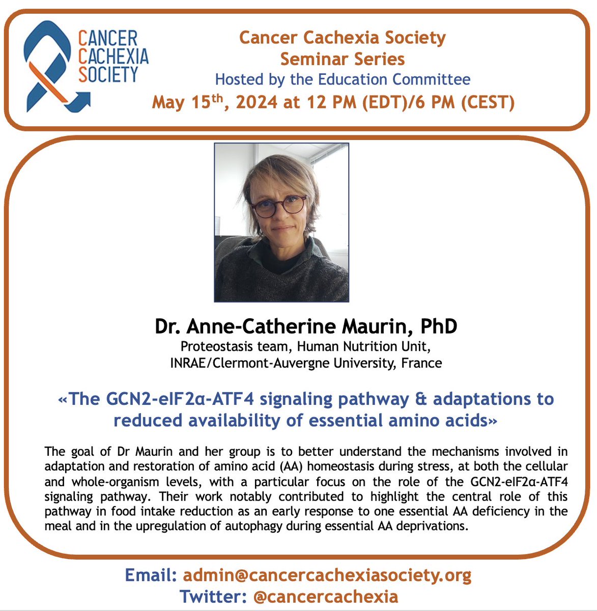 The Education Committee of the @CancerCachexia Society invites you to our seminar on May 15 at 12:00 pm EDT with Dr. Anne-Catherine Maurin, PhD, INRAE/Clermont-Auvergne University, France. Seminars are open to everyone, please share! See cancercachexiasociety.org to register.