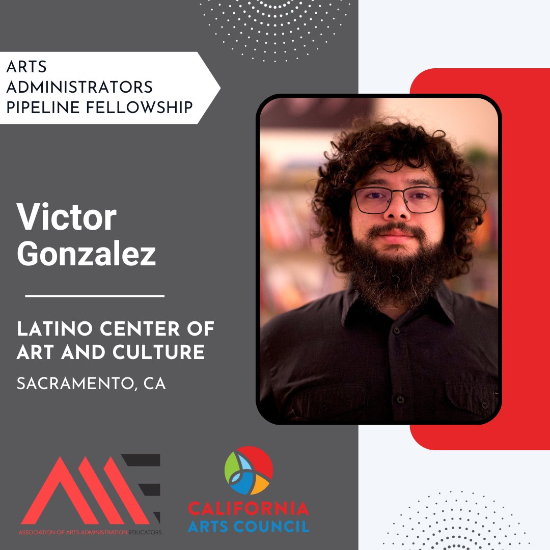 Meet the Arts Administrators Pipeline Fellow! Victor Gonzalez is matched with the Latino Center for Art and Culture in Sacramento, CA. Learn more at artsadministration.org/artsadminpipel…