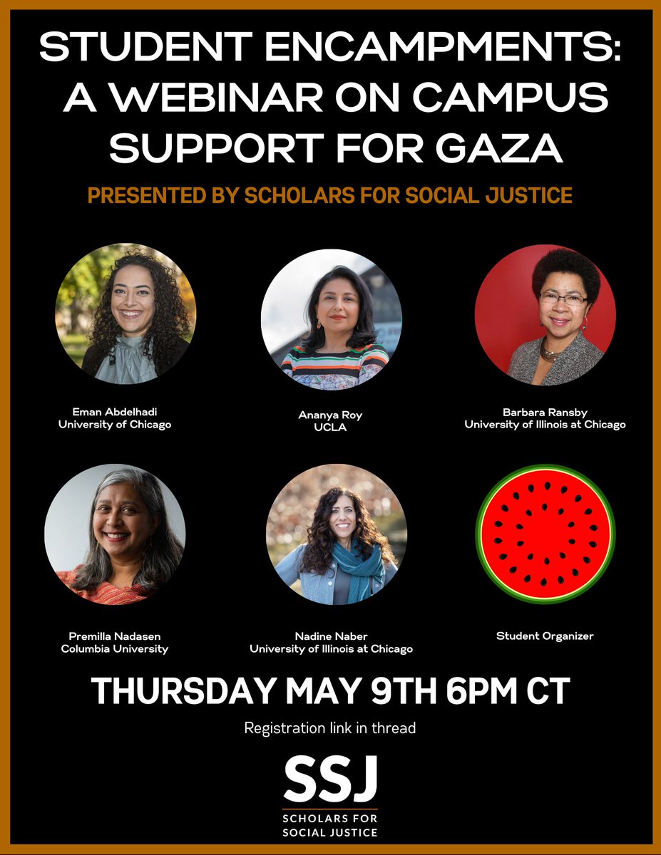 Join us tomorrow May 9th at 6pm CT for our webinar on campus support for Gaza, moderated by @BarbaraRansby and featuring @emanabdelhadi @ananyaUCLA @premillanadasen and @nadinenaber