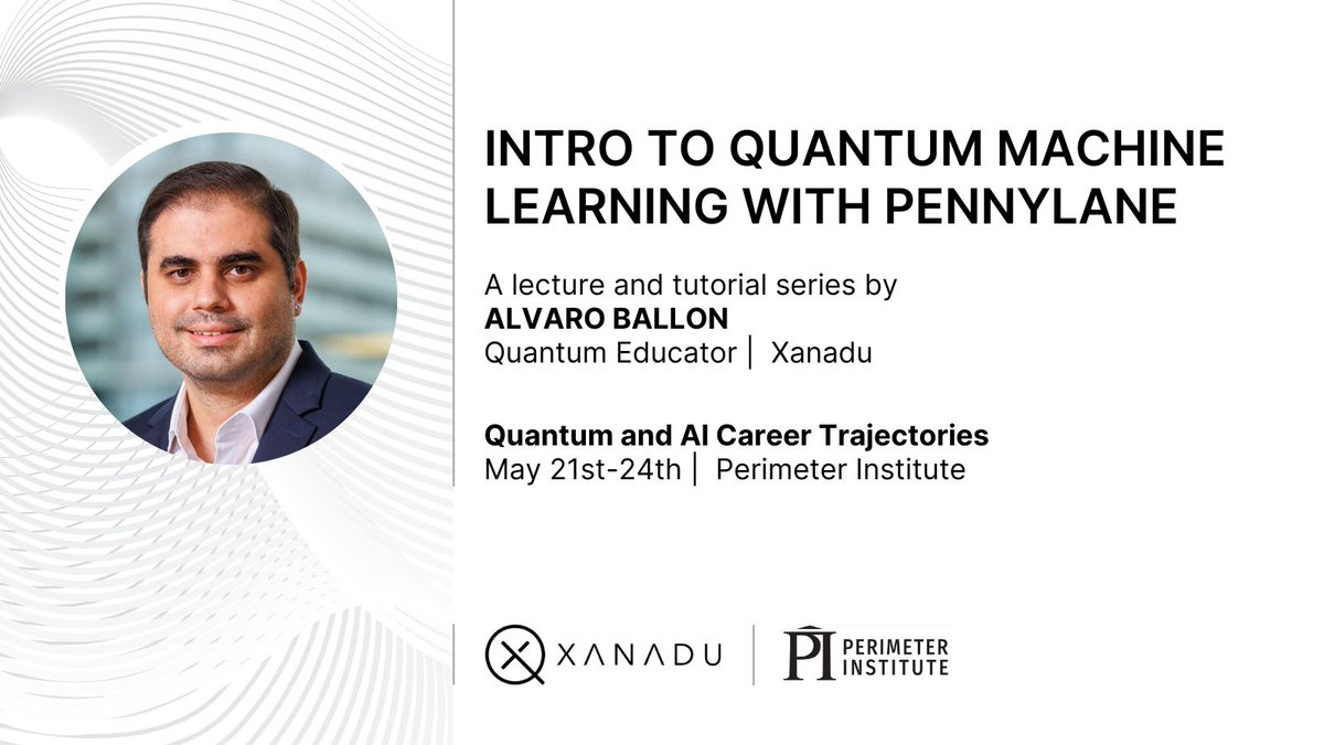 We are looking forward to participating in the Quantum and AI Career Trajectories event hosted by @Perimeter As part of their one-week mini-course, Alvaro Ballon will be giving an introduction to quantum machine learning with @PennyLaneAI Learn more: events.perimeterinstitute.ca/event/75/