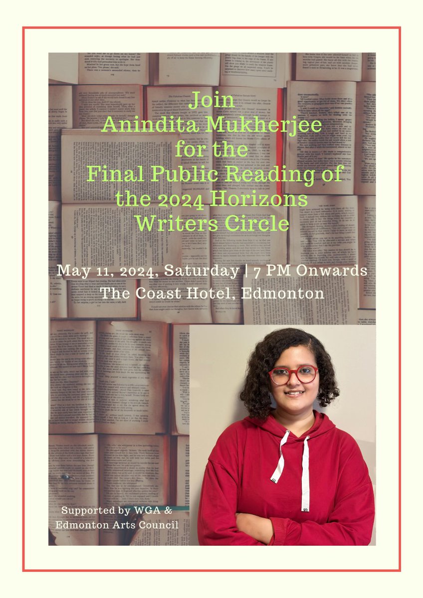 We are excited to see that Anindita Mukherjee, our PhD intern, will be doing a free public reading as a part of the Horizons Writers Program on Saturday, May 11, 7 pm at the Coast Edmonton Plaza Hotel, Glenora Room. All are welcome. @writersguildab @JideSalawu @UofA_EFS