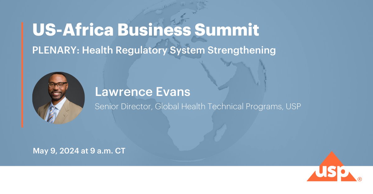 Lots happening tomorrow at #USAfricaBizSummit. Don’t miss the Plenary Session where @USPharmacopeia's @LawrenceEvansI1 will join speakers from @USTDA, @GE_Africa, & @broadreachinfo to discuss regulatory systems strengthening in #Africa. Learn more: ow.ly/YhKn50Rlb9t