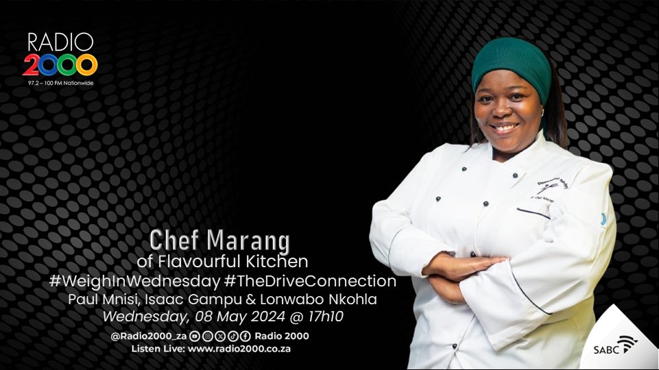#TheDriveConnection |

#WeighInWednesday with Chef Marang

@Mnisi__weMvula @LonwaboNkohla