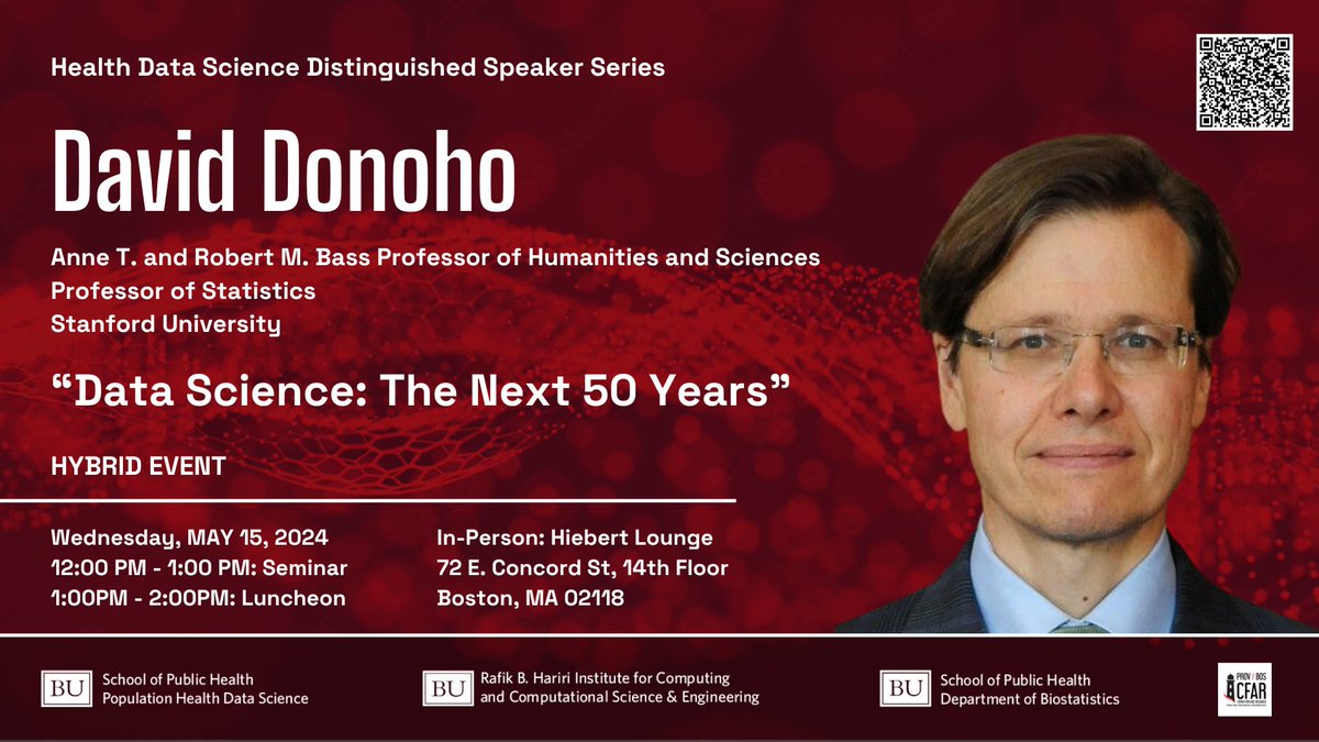 Join us on May 15 at 12PM for Health Data Science Distinguished Speaker Series “Data Science: The next 50 Years” with Dr. David Donoho, Professor at @Stanford. Co-Sponsors: @ProvBosCFAR @BUSPH Register Here: spr.ly/6019jcNyc