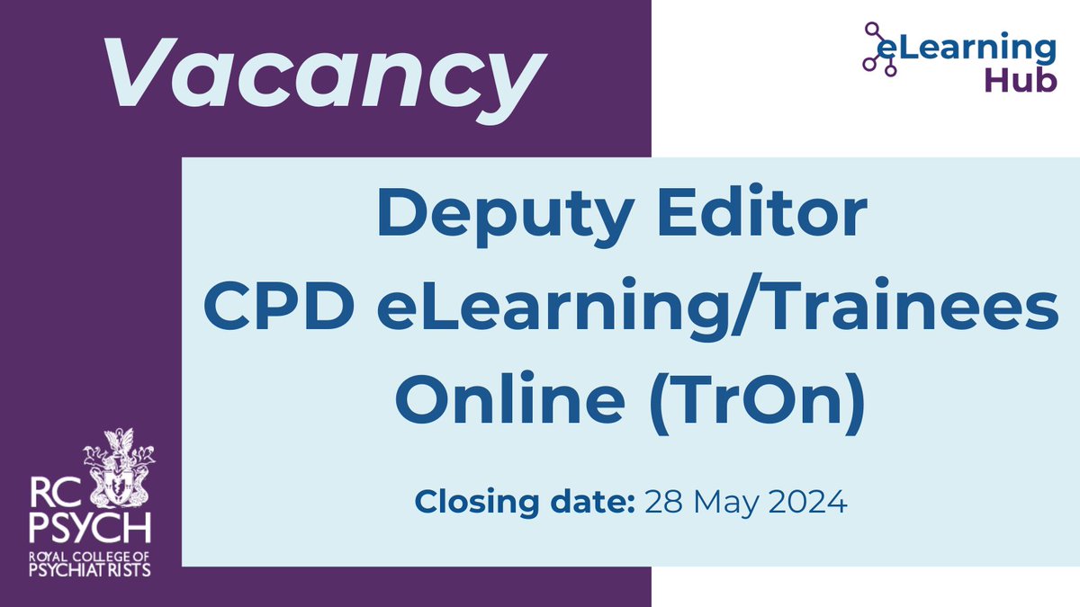 🚨VACANCY🚨 The @rcpsych is looking for a new Deputy Editor for CPD eLearning/Trainees Online (TrOn). For more information about the role and how to apply, please visit our website: bit.ly/3SXIyhn @TheBJPsych @subodhdave1 @HowardRyland @aaraoof