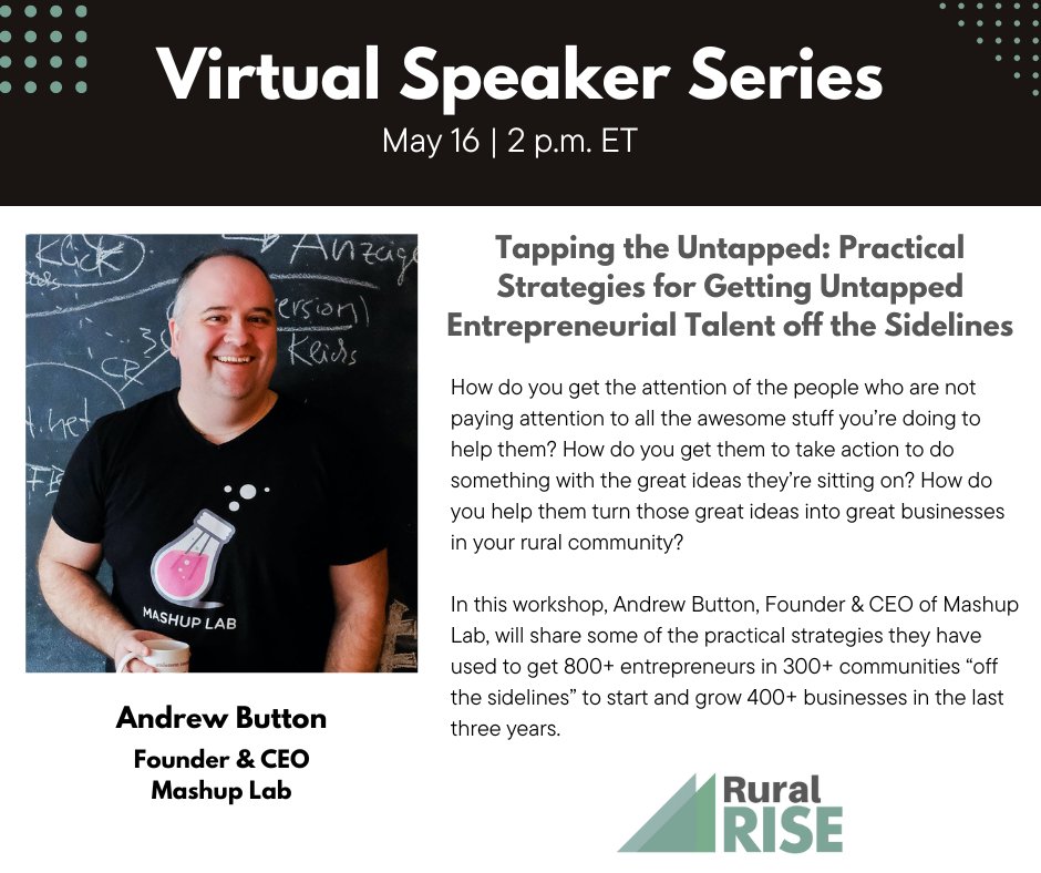 Join us next Thursday, May 16, at 2 p.m. ET for Tapping the Untapped: Practical Strategies for Getting Untapped Entrepreneurial Talent off the Sidelines! Register here: ruralrise.org/2024-speaker-s…