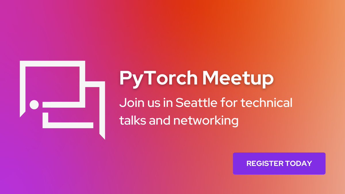 Join us for a PyTorch Meetup in Seattle! We'll have technical talks from Meta, Microsoft and Google + discussion and networking time. We hope to see you there 💜 🗓️ Date: Thursday, May 23, 6:30-8:30 PM PT 📍 Location: Meta Bellevue Office 📝 Register: hubs.la/Q02wslXH0