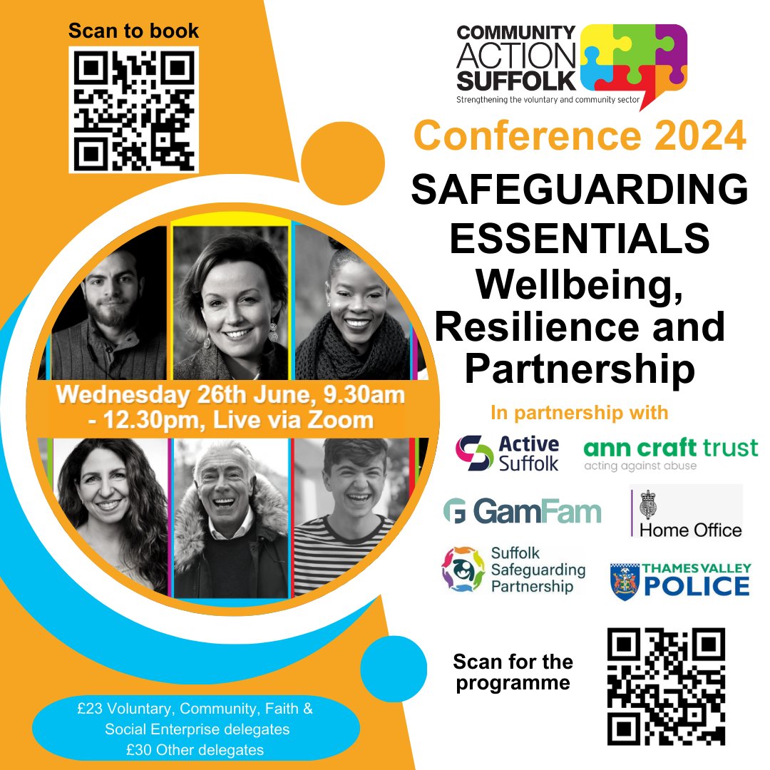 We are all #SafeguardingEssentials. Secure your place at the @CASuffolk annual Safeguarding Essentials Conference: Wellbeing, Resilience and Partnership. 📆26th June via Zoom. Scan for details. In partnership with @AnnCraftTrust @GamFamCharity @ukhomeoffice @ThamesVP
