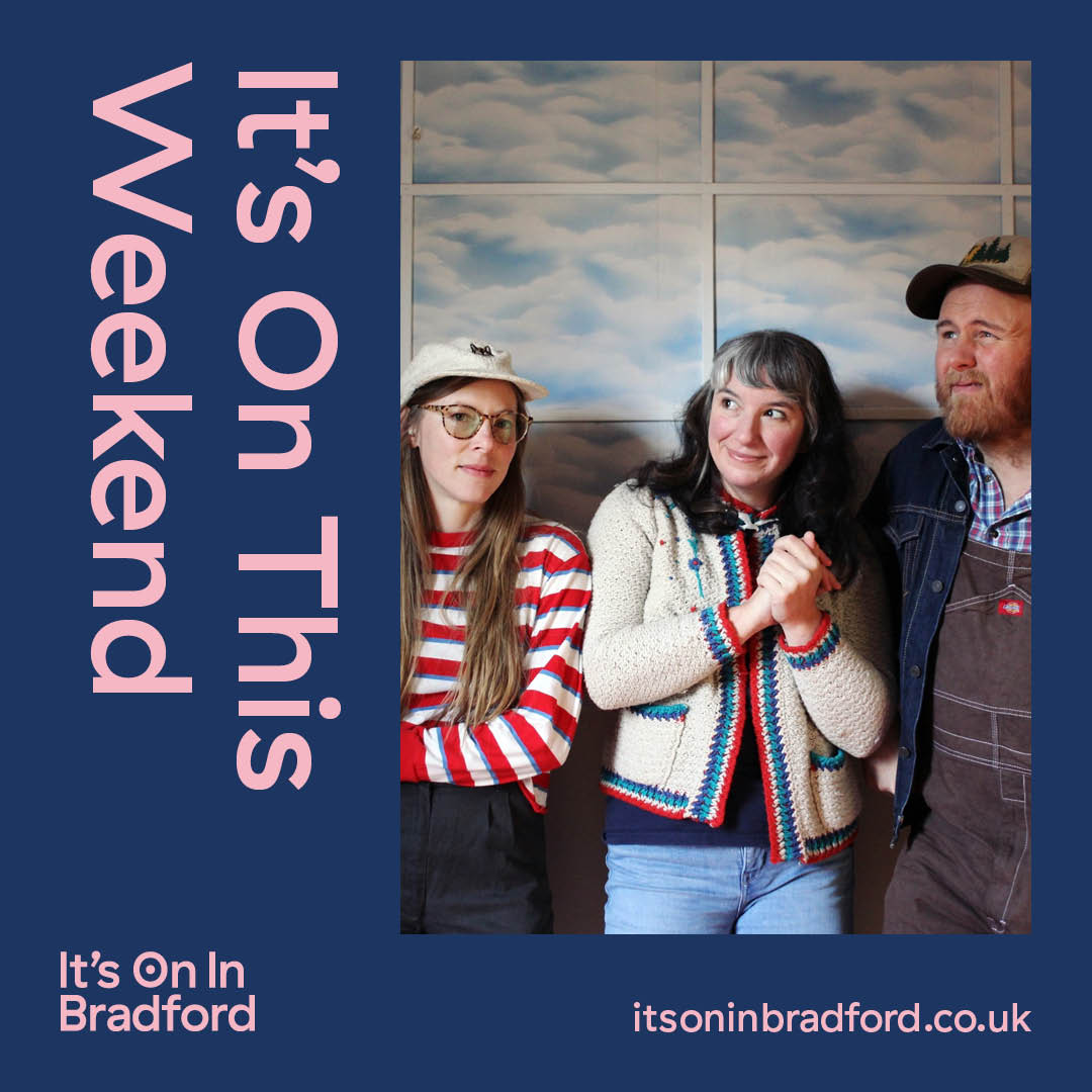 It's On This Weekend! Another weekend of great events on in Bradford Check out the link for info and booking details for events on this weekend: itsoninbradford.co.uk/editorial/its-…