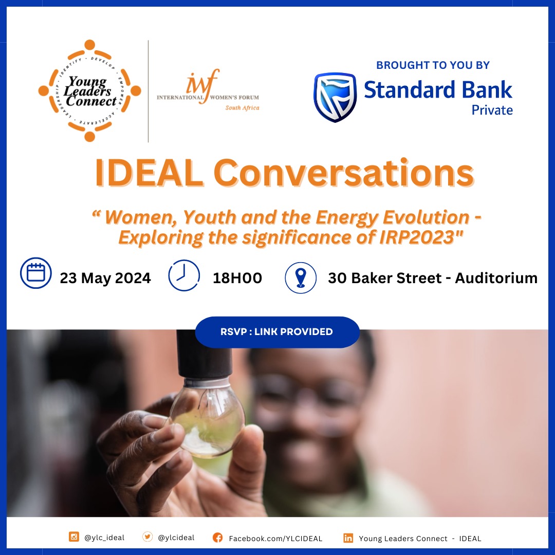Ideal Conversations: Women, Youth and the Energy Evolution - Exploring the Significance of IRP2023 brought to you by Standard Bank South Africa

RSVP at the below link:
lnkd.in/d4uh2ns2

Let's build a brighter energy future together!
#YLCIDEAL #IWFSA  #SBLove💙 #SBPrivate