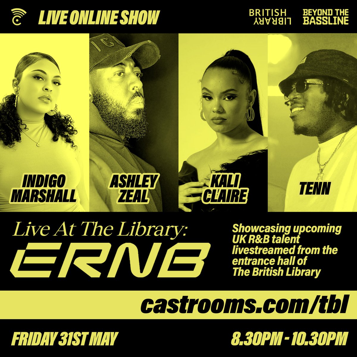 Live At The Library: Everything RnB (Livestream) - Friday 31st May @ 8.30PM [BST] Live from the iconic Entrance Hall of the British Library, DJ Ace hosts a showcase celebrating the next generation of UK RnB talent as part of the exhibition Beyond the Bassline.