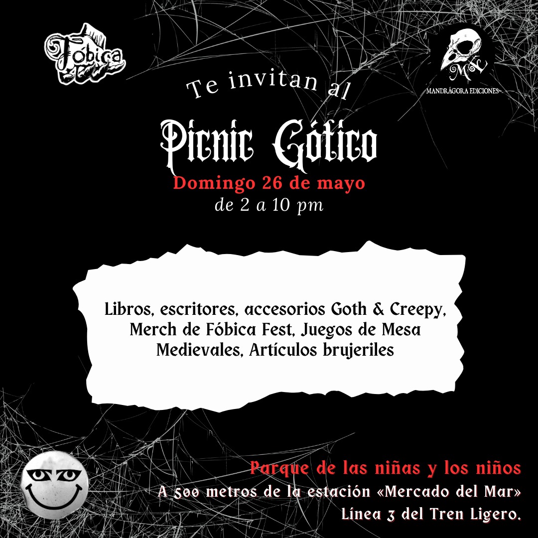 YA VIENE el World Goth Day/Picnic Gótico!!!
Y Mandrágora Ediciones y Fóbica Fest van a andar por allá!!!
Parque de las Niñas y los Niños
26 de Mayo / 2 - 10 PM
Sta. Lucía 284, Colonia Tepeyac: Zapopan / 'La curva”.
#worldgothday #picnic #picnicgótico
#WGD #worldgothday2024