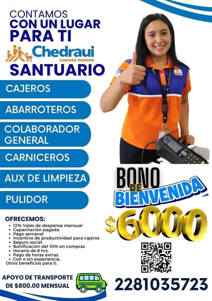 Chedraui Cancún por apertura de la nueva sucursal Santuario busca personal para diversas áreas, ofrecen atractivas prestaciones y un bono de bienvenida de $6,000, ponte en contacto a los teléfonos 9932814498 ó 2281035723 #empleo #bolsadetrabajo #Cancun