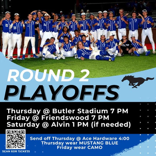 FHS state ranked Baseball team ready to Rock in the state playoffs! Be There! 7:00 Thurs. @ Butler 7:00 Fri. @ Home- Softball plays @ 6:30 1:00 Sat @ Alvin #MustangBluePrint @fhsballplayers @fhsmustangs @friendswoodisd