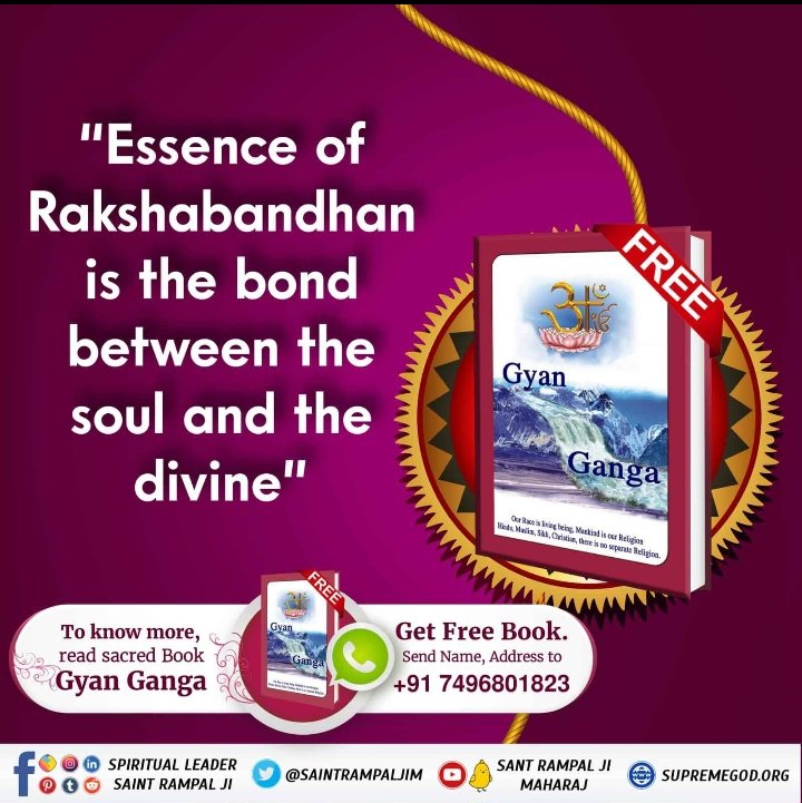 #अविनाशी_परमात्मा_कबीर'Essence of
 Rakshabandhan 
is the bond 
between the 
 soul and the divine'
💁🏻📖To know more, read sacred Book Gyan Ganga
Get Free Book. Send Name, Address to +91 7496801823