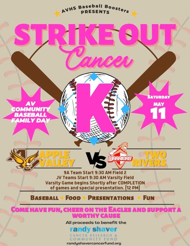 Come and support your Eagles this Saturday as we face Two Rivers for out annual Strike Out Cancer game.