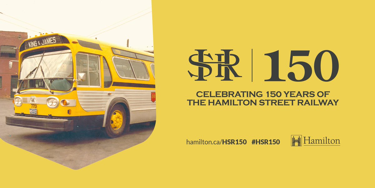 We’re celebrating 150 years of HSR operations in #HamOnt! For upcoming activities and events to commemorate this historic milestone, visit hamilton.ca/HSR150. #HSR150