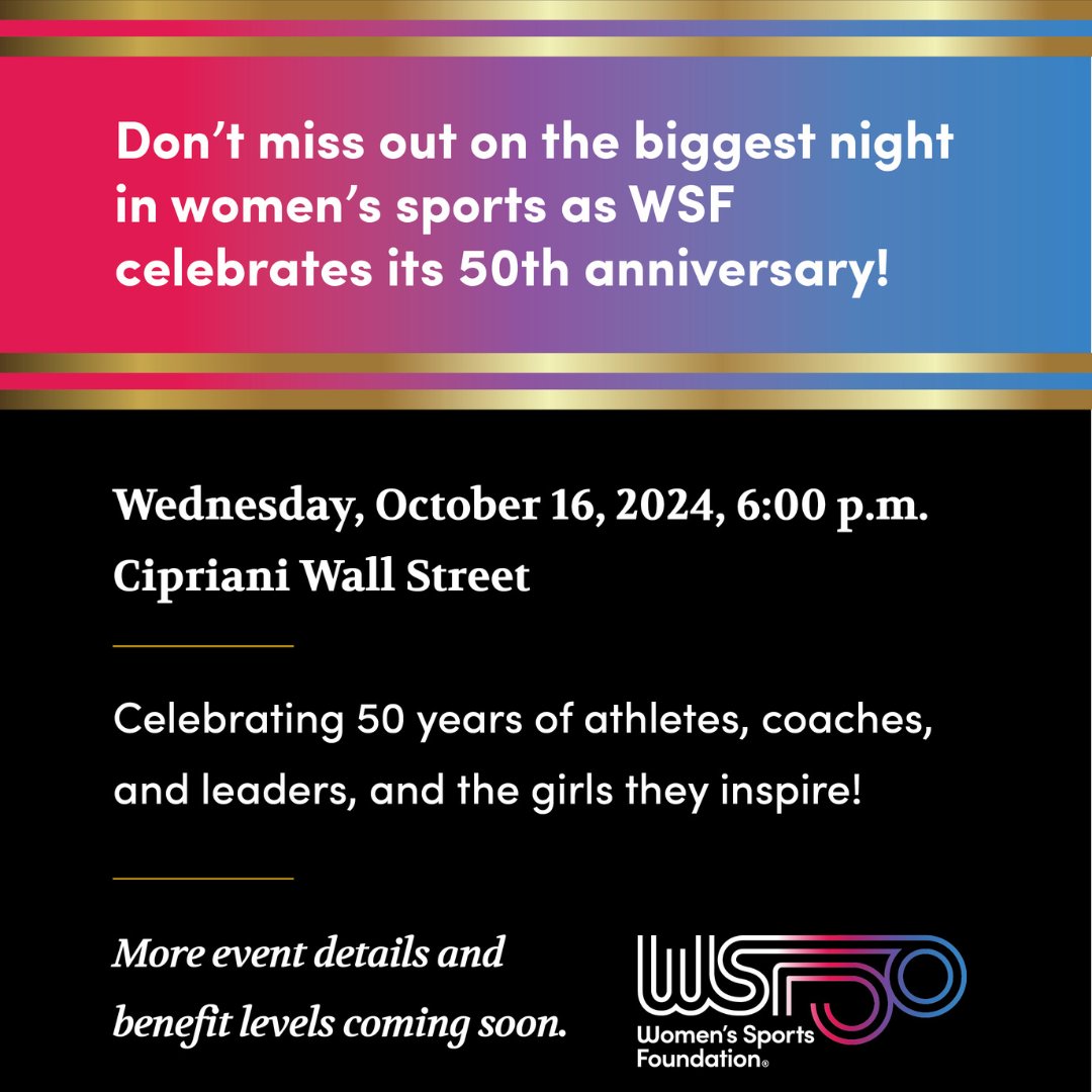 Save the date! WSF invites you to join us on Wednesday, Oct. 16 at Cipriani Wall Street in NYC for our Annual Salute to Women in Sports. Always an exciting evening, this year’s #WSFAnnualSalute will celebrate and honor WSF’s 50th anniversary. Learn more: womenssportsfoundation.org/get-involved/a…