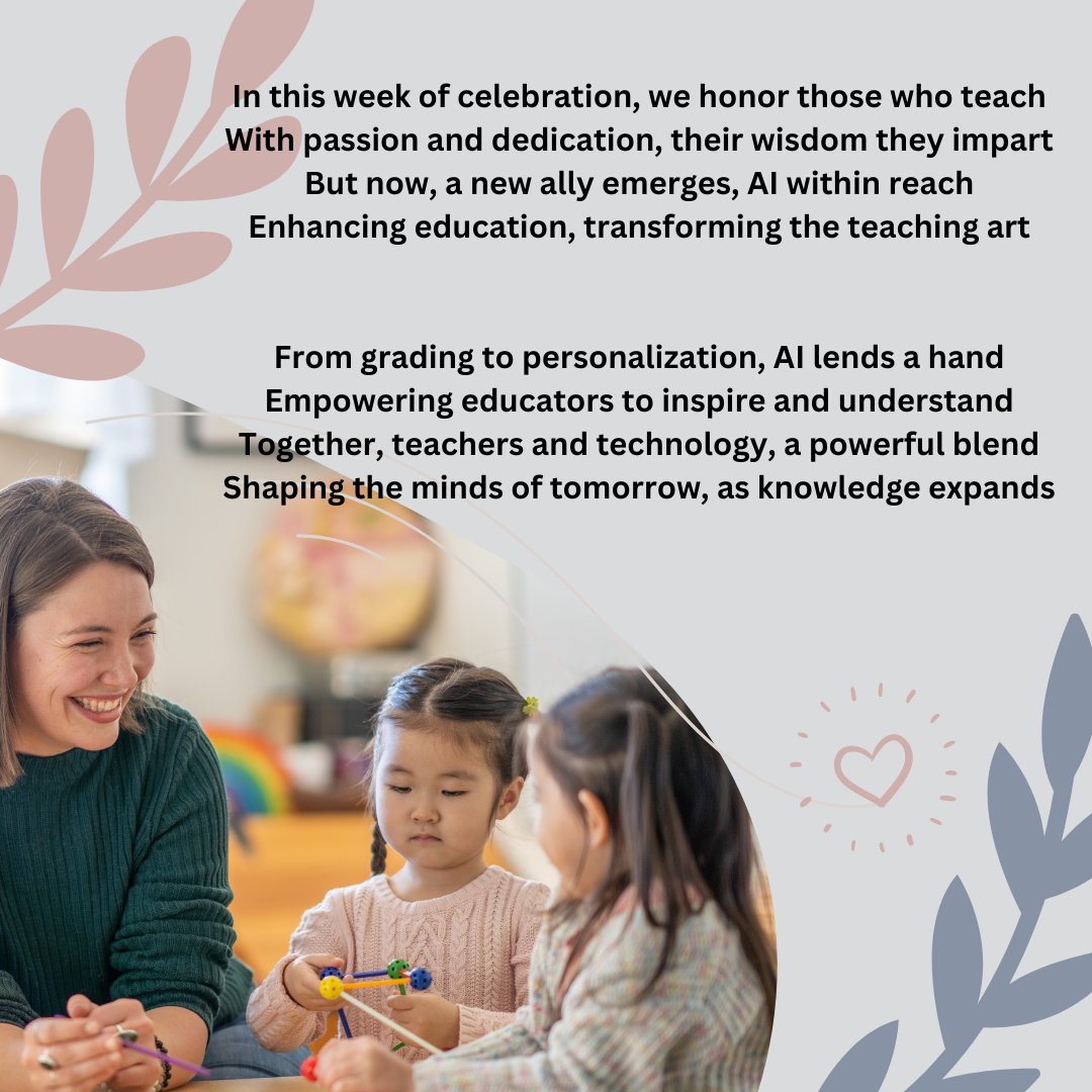 To the teachers, and the AI they embrace
Collaborating to create a brighter future for every face.

In this Teachers Week, we salute the innovative way
As educators and AI pave the path to a brand new day.

#AIinsights #TeachersAppreciationWeek #WednesdayMotivation