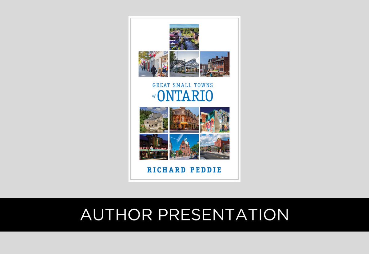 Reserve your space for author Richard’s talk on “Great Small Towns of Ontario.” Saturday, May 11 at 3pm, at River Bookshop, 67 Richmond St. Register at the link below. Stay tuned for news on presentations in many of the towns highlighted in the book! riverbookshop.com/blogs/events/r…
