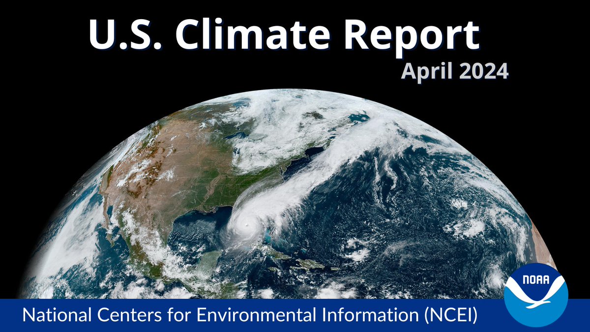 RELEASED: U.S. Climate Report for April 2024. 🤓 Learn more about significant U.S. weather and climate events and how they compare to the historical record: bit.ly/USClimate202404 #StateOfClimate