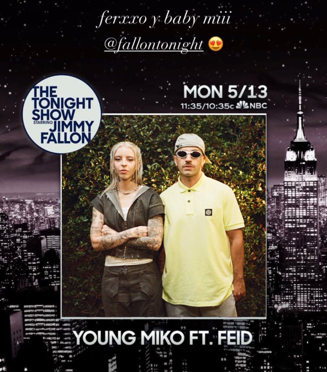 Young Miko y Feid estarán presentando  “Offline” en el show de Jimmy Fallon este 13 de Mayo. 💌