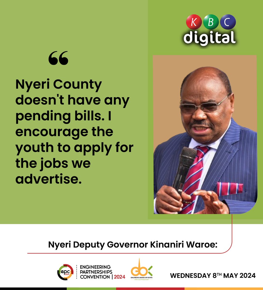 Engineers Partnership Convention Nyeri Deputy Governor Kinaniri Waroe encourages the youth to apply for county jobs. Says they will be paid as there are no pending bills. #KBCniYetu #EPC2024 @EngineersBoard