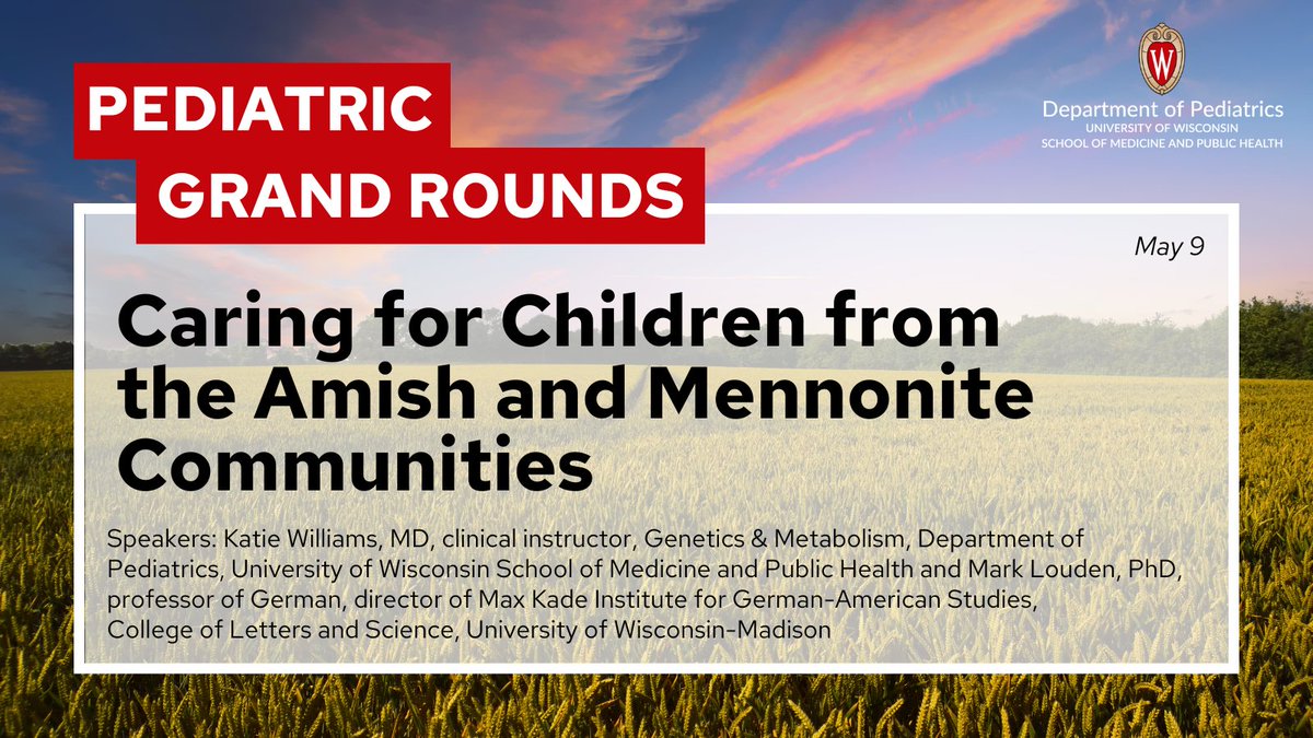 Drs. Katie Williams (#WiscPediatrics) and Mark Louden (@UWMadisonLS) will deliver Thursday’s Grand Rounds lecture on cultural considerations in pediatric care for Amish and Mennonite communities. Join the livestreamed event at 7:30 a.m. More: go.wisc.edu/5691uw