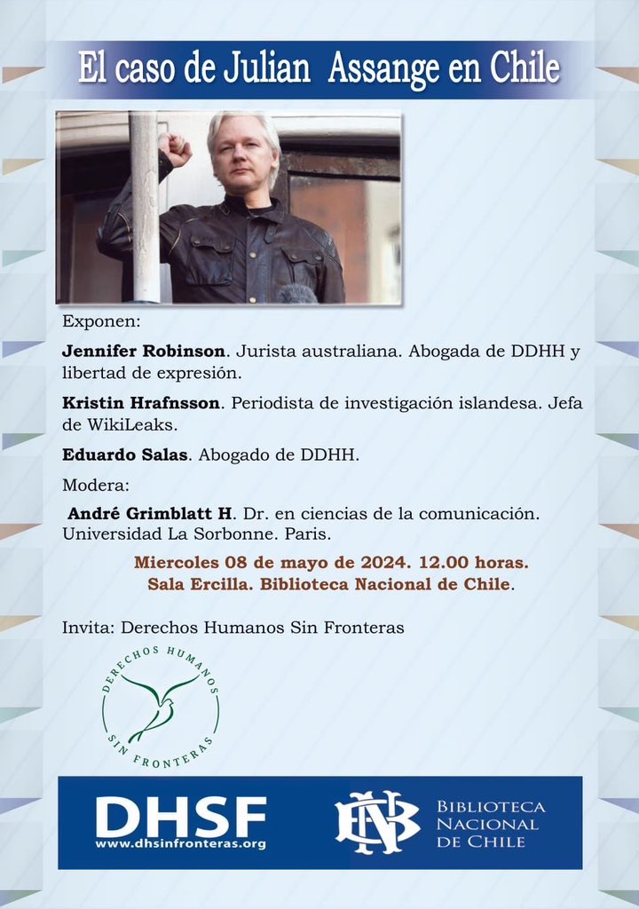 Join us in Santiago 🇨🇱 to discuss the Julian #Assange case and it’s implications for journalists and free speech everywhere @centralautonoma @ComisionChilena @ChilePeriodista @codepuchile #FreeAssange dhsinfronteras.org