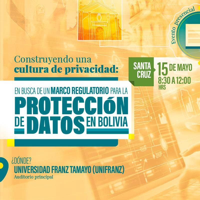 hugomiranda's tweet photo. Desde el 13 al 17 de Mayo se realizaran eventos sobre Protección de Datos en La Paz, Santa Cruz y Cochabamba, toda la información en las redes de @InternetBo_org https://t.co/hSSx7wq5zr