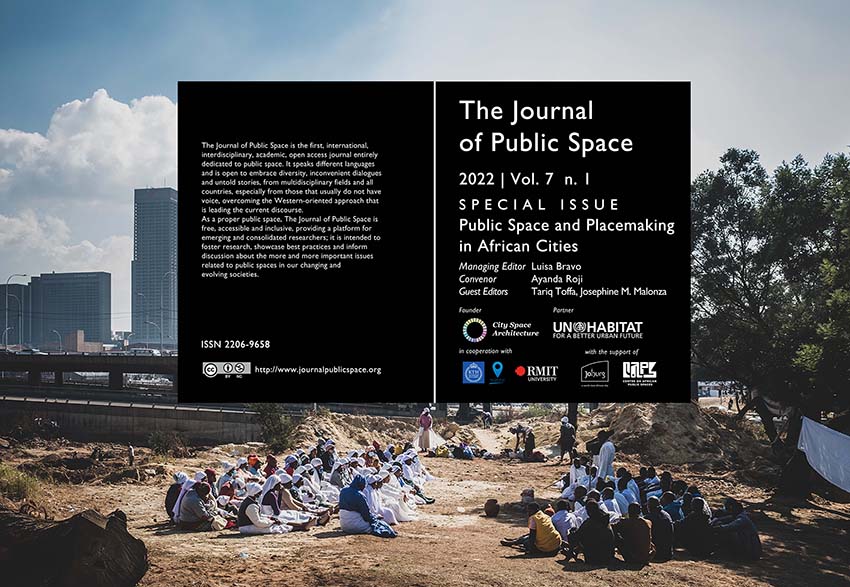 A new issue of 'The Journal of Public Space', Vol. 7 n. 1 (2022), on 'Public Space and Placemaking in African Cities' is finally on line! Full issue available here journalpublicspace.org/index.php/jps/… in collaboration with @African_Spaces @CitySpaceArchi @UNHABITAT #Africa #publicspace