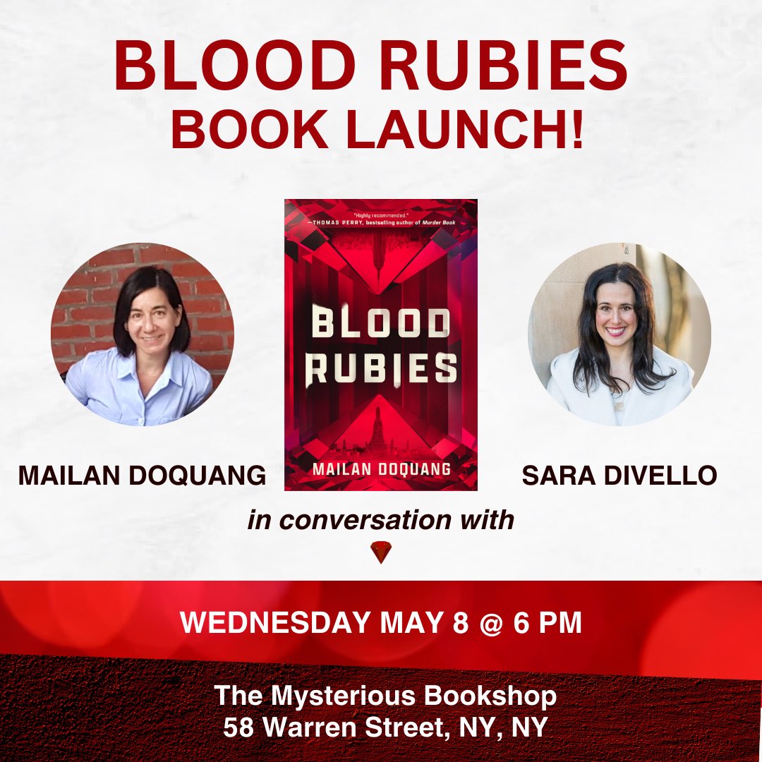 Tonight! Come celebrate the launch of @AuthorMailan’s debut thriller BLOOD RUBIES with Mailan in conversation with @SaraDiVello.