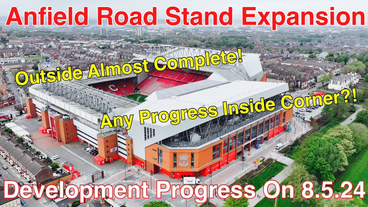 @Liverpool Anfield Road Stand on 8.5.24. Any Progress On The Inside Corner?? youtu.be/rpdnT4f-XRM