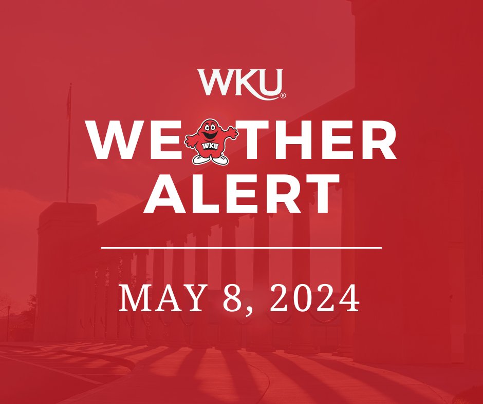 WKU Alert: All WKU campuses will close at 12:00pm CDT today., May 8, 2024, due to the threat of severe weather. Read more: bit.ly/3UPRl5N