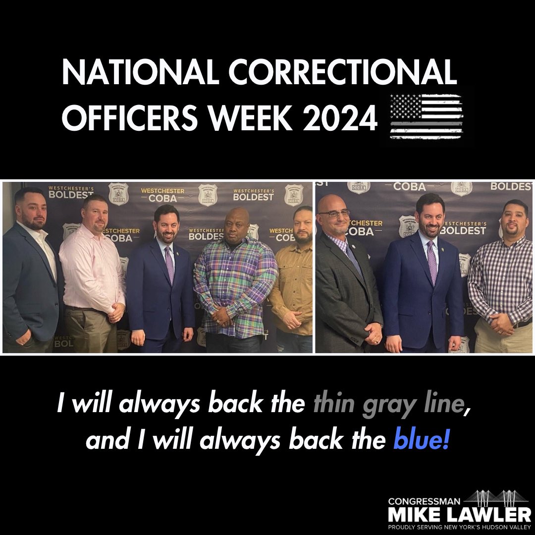 This week we honor the brave men and women who serve as correctional officers. I am grateful to our law enforcement heroes. I will always back the thin gray line, and I will always back the blue.