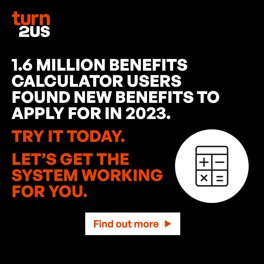 The recently improved @turn2us_org Benefits Calculator is a FREE, independent & user-friendly online tool that sheds light on which benefits are available, whatever your situation. Don’t miss out on available support. #GetTheSystemWorking for you Try it: benefits-calculator.turn2us.org.uk