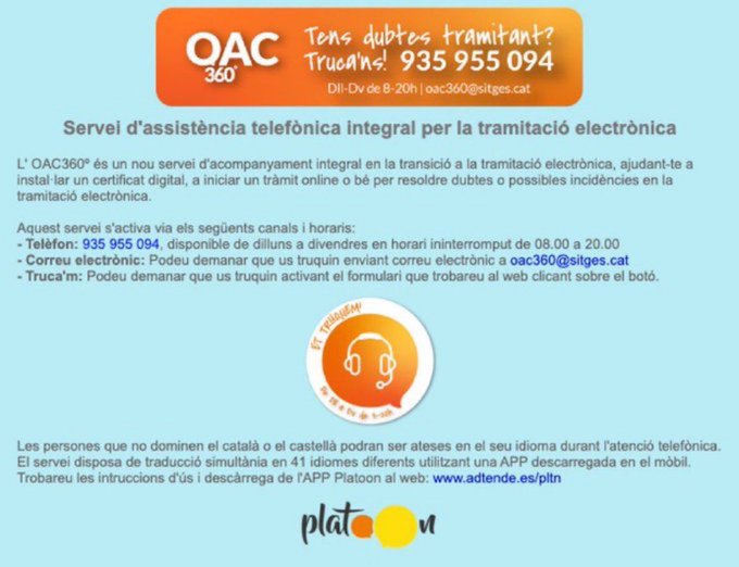 L'OAC360º és un nou servei d'acompanyament integral en la transició a la tramitació electrònica. ☎️935 955 094, disponible de dilluns a divendres en horari ininterromput de 08.00 a 20.00 👉 Podeu demanar que us truquin enviant correu electrònic a oac360@sitges.cat