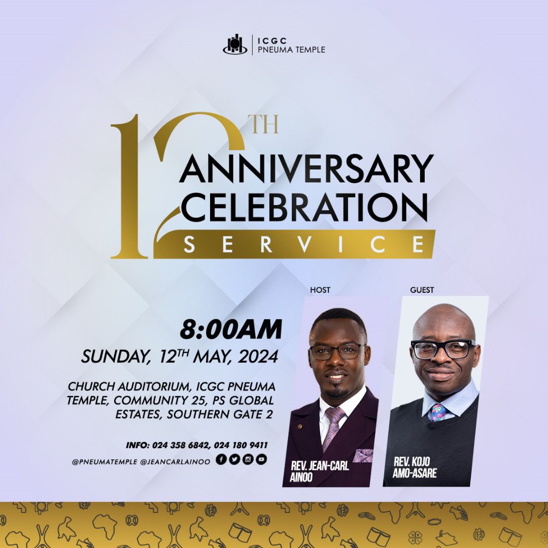 Join us let’s celebrate 12 years of the Lord’s goodness. Ministering will be Rev. Kojo Amo-Asare of ICGC Zoe Temple.
Invite someone!! #icgcpneumatemple
#Pneuma@12
#thepowerofGod
#spiritwordservice🔥
 #sundayswithpastorjc
#icgcworldwide
#WeAreICGC
#ICGCat40
#sundaysAtICGC