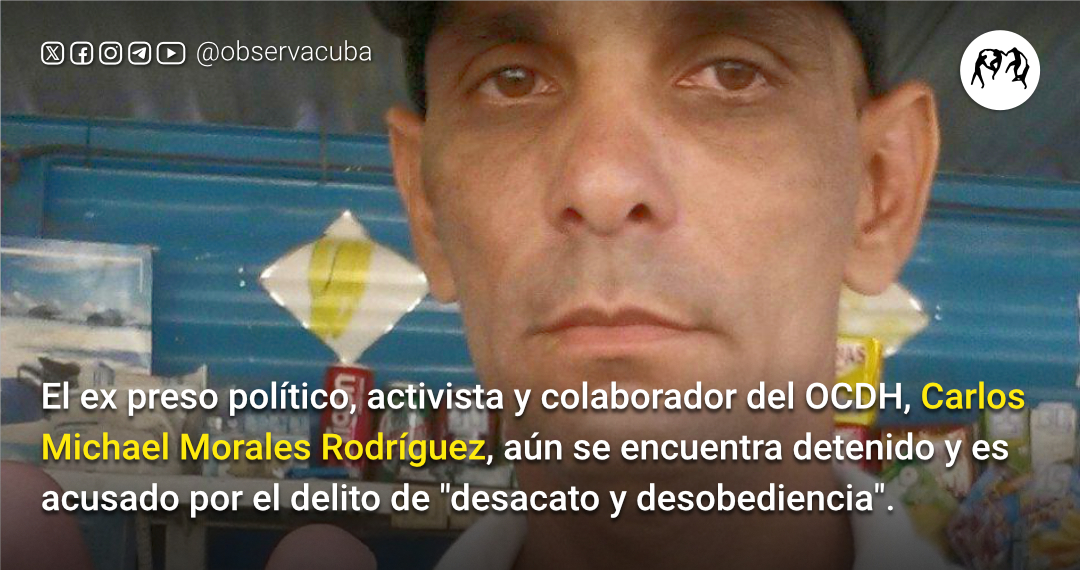 🚨Carlos Michael Morales Rodríguez, ex preso político, activista y colaborador del OCDH, aún se encuentra detenido y en huelga de hambre. Carlos Michael se halla acusado por el delito de 'desacato y desobediencia' tras no presentarse a citación policial. #SOSCuba #NoALaRepresion…