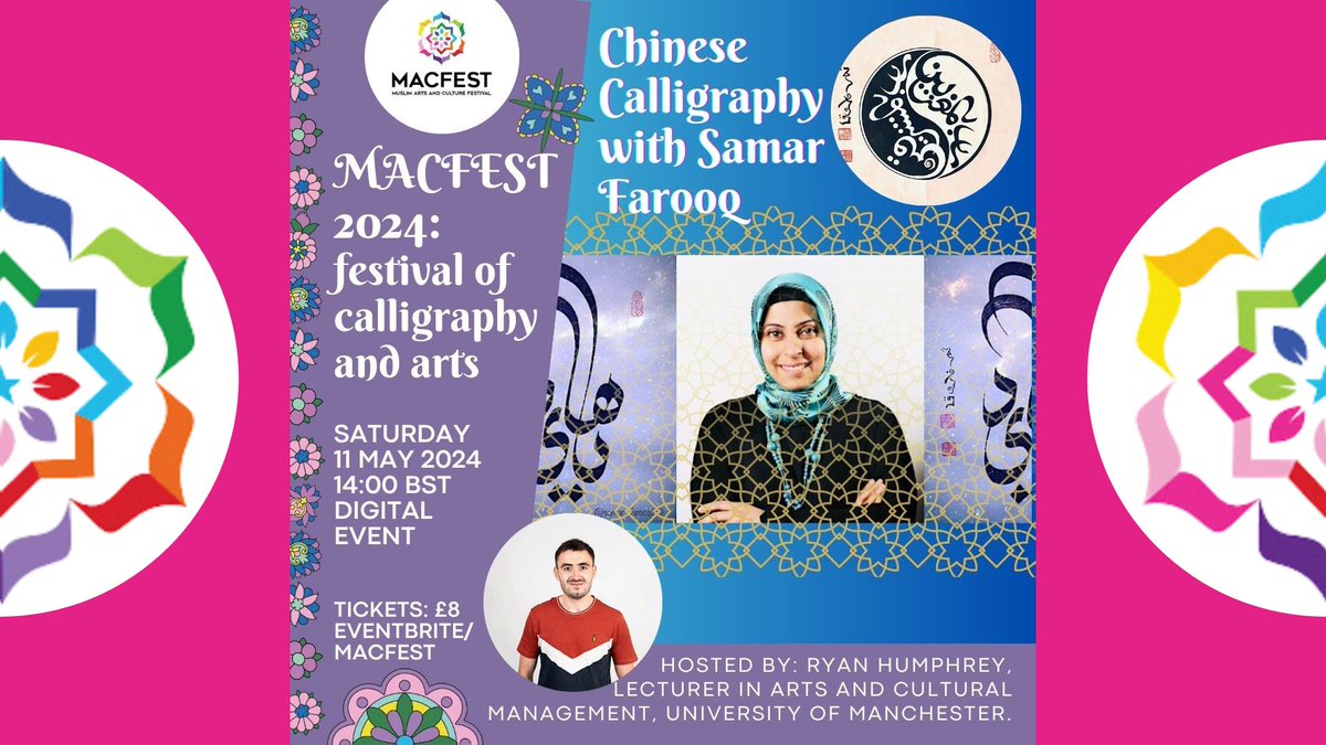 #macfest2024: discover the beauty of #Arabic #Calligraphy in Chinese Tradition (aka Sini) with a celebrated #calligrapher, Samar Farooq, on Sat 11th May at 14:00 pm. Book here: eventbrite.co.uk/o/macfest-musl… Hosted By: Ryan Humphrey, Lecturer in Arts and Cultural Management,