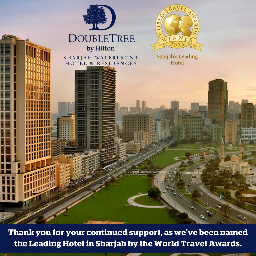 We are honoured and thrilled to announce that ,for the second consecutive year we've been voted as  Sharjah's Leading Hotel by the World Travel Awards! 

#WTA #WorldTravelAwards #DoubleTreeSharjahWaterfront #Hilton #HiltonForTheStay #WeAreHiltonWeAreHospitality #VisitSharjah