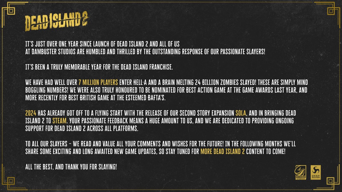 deadislandgame's tweet photo. Hey folks, we know a lot of you are wondering what's next. No worries—Dead Island 2 isn't over yet. 

Here's a letter from @DambusterStudio to our awesome community. Thanks for being with us, and stay tuned!

📖👉https://t.co/iWZjsaQwJy

#DeadIsland #Dambuster #SeeYouInHELLA https://t.co/RHKk9eZFsr