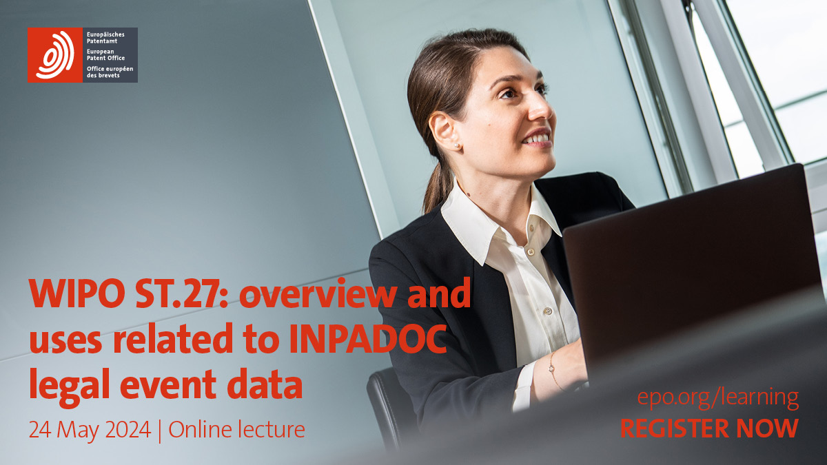 Would you like to learn more about ST.27 benefits? 📢 On 24 May, we will showcase how this useful data from the EP's global legal event database (INPADOC) can empower patent professionals. Secure your spot today: bit.ly/3xOZG0K #IPTraining