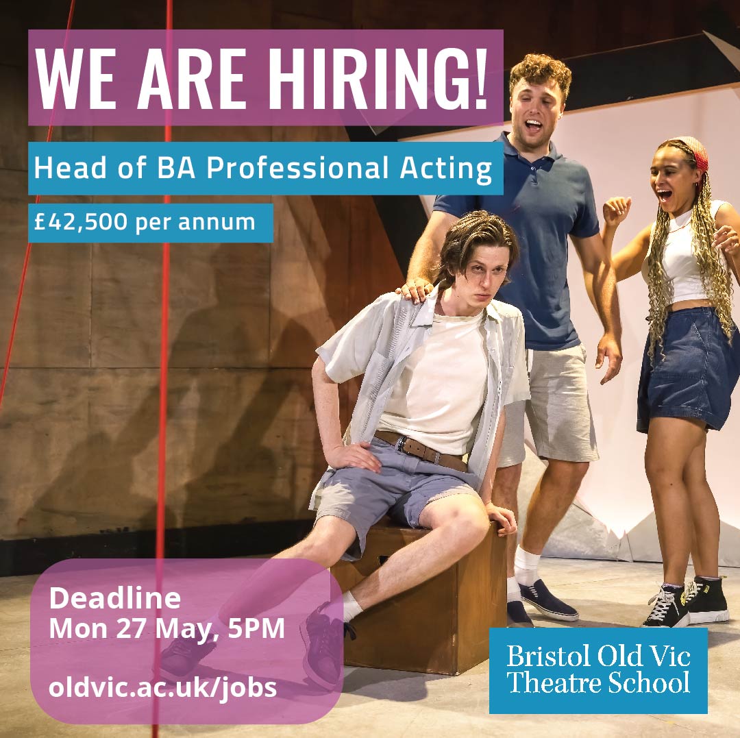 Are an experienced and inspirational teacher ready to take the next step in your career? Bristol Old Vic Theatre School is seeking a Head of BA Professional Acting to oversee the development and delivery of modern, world-class actor training. 👉️ Apply: oldvic.ac.uk/jobs