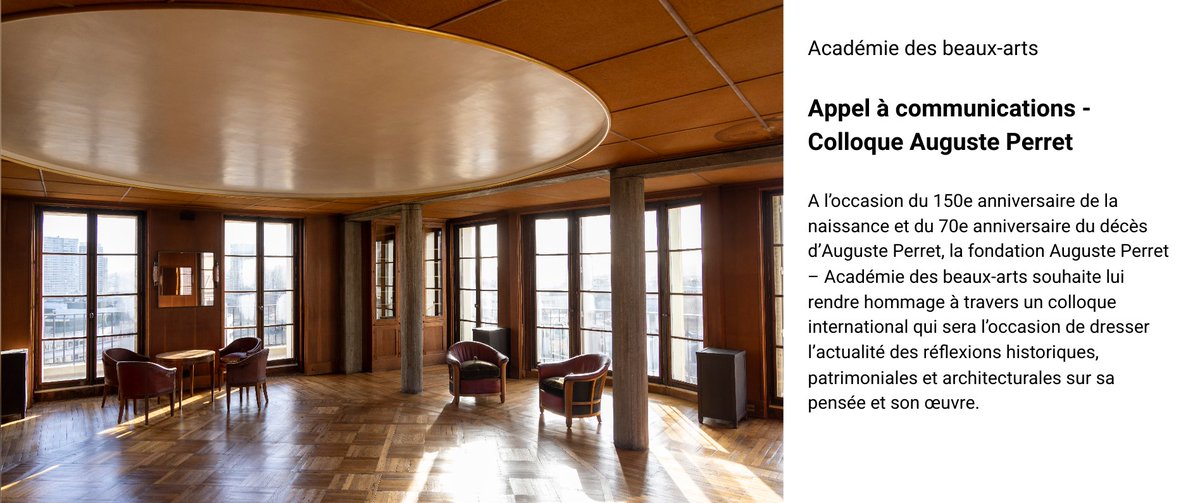 Appel à communication : « Auguste Perret, 1874-1954 : un anniversaire »
Date limite d'envoi des propositions : 15 juin 2024
academiedesbeauxarts.wiin.io/fr/application…